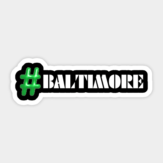 #BALTIMORE SET Sticker by The C.O.B. Store